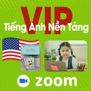 Khoá Tiếng Anh Nền Tảng - VIP
